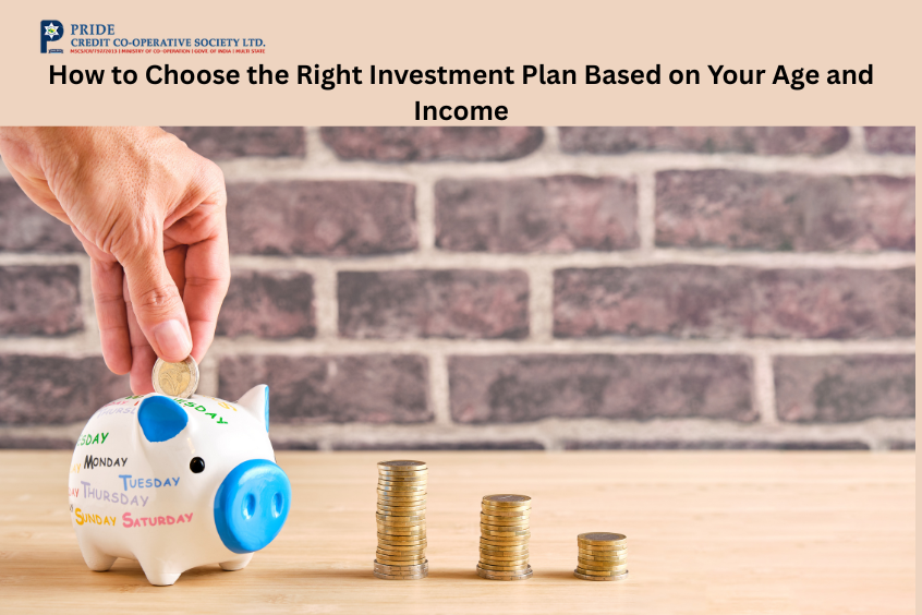 How to Choose the Right Investment Plan Based on Your Age and Income